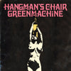 Hangman's Chair / Greenmachine "Split"