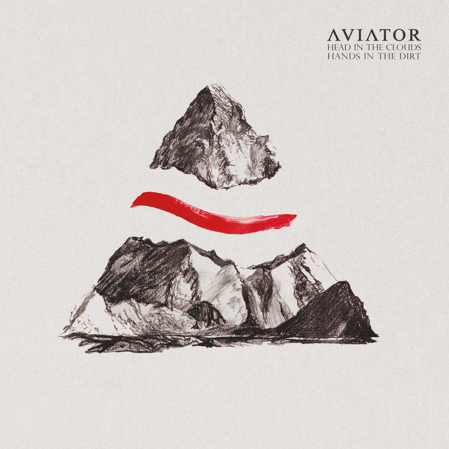 Aviator "Head In The Clouds, Hands In The Dirt"