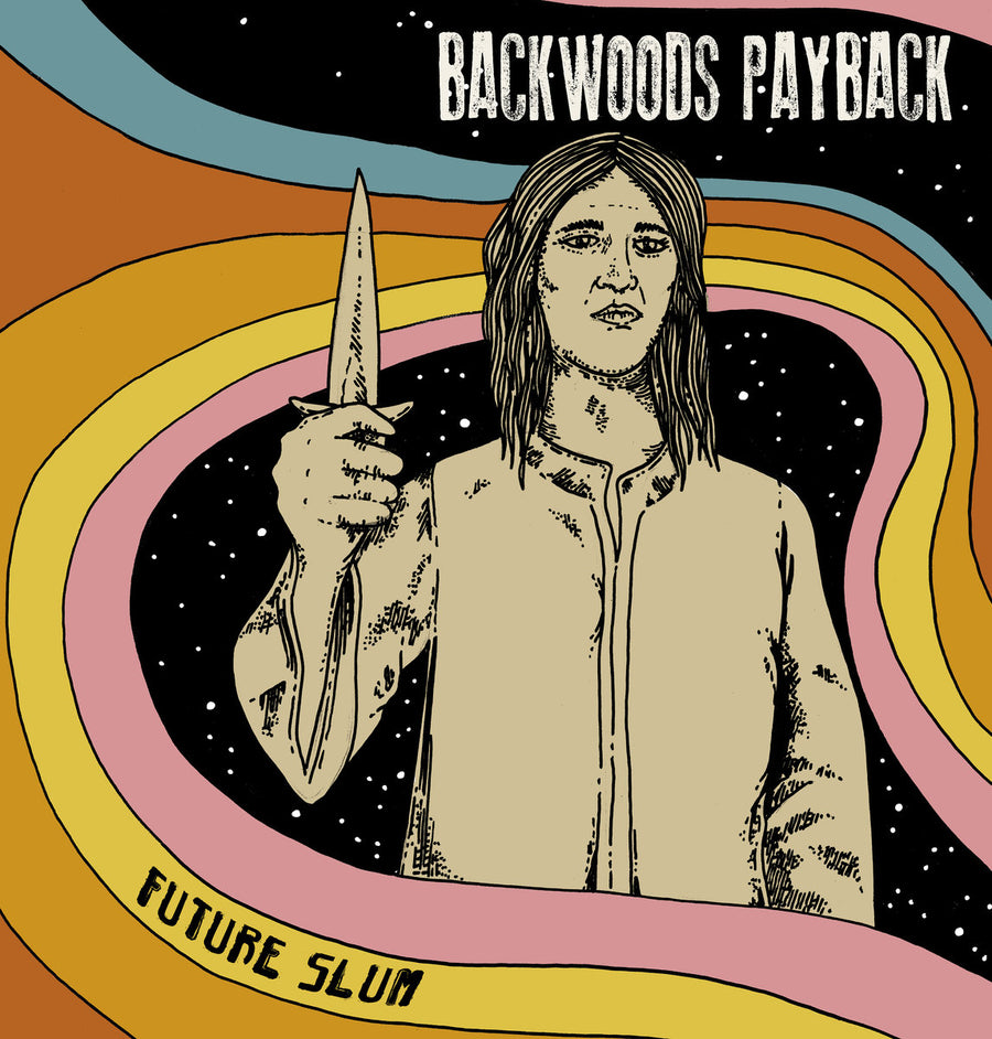 Backwoods Payback "Future Slum"