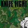 Knife Fight "Isolated"