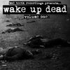 Various Artists "Wake Up Dead: Volume One"