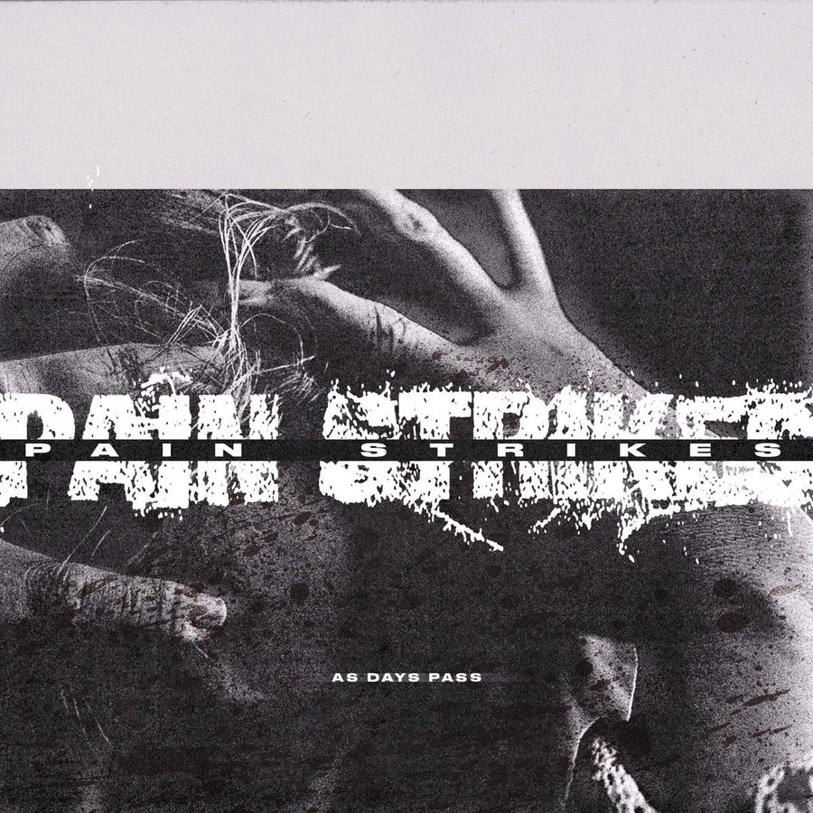 Pain Strikes "As Days Pass"