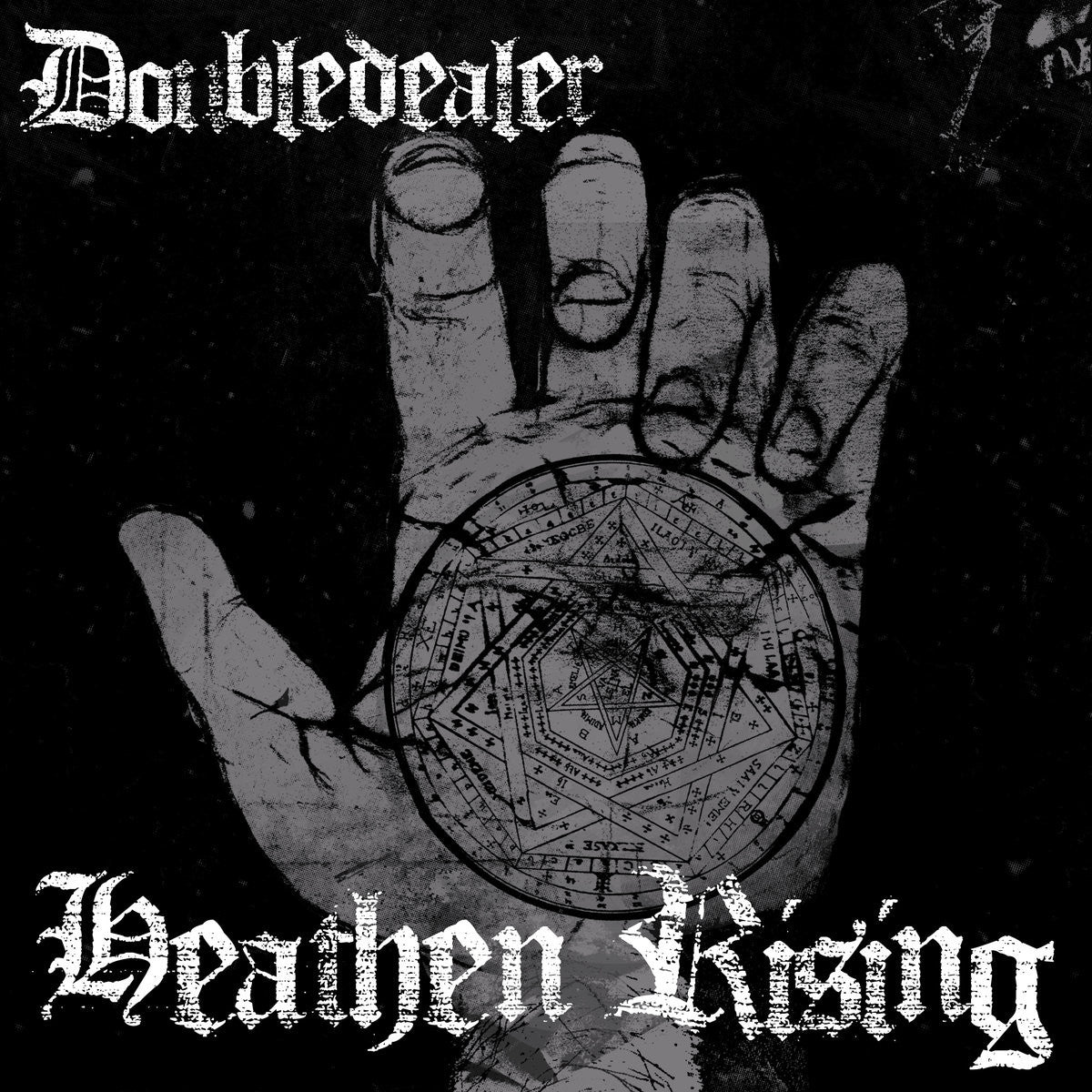 Double Dealer "Heathen Rising"