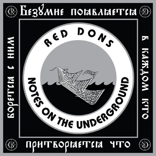 Red Dons "Notes On The Underground"