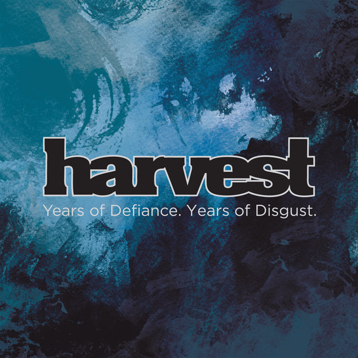 Harvest "Years Of Defiance. Years Of Disgust."