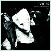 Vices "The Out Crowd Blues"