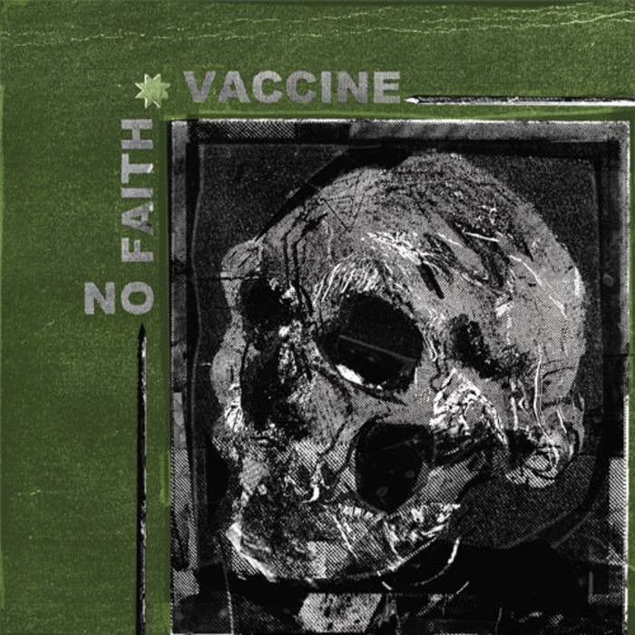 Vaccine / No Faith "Split"
