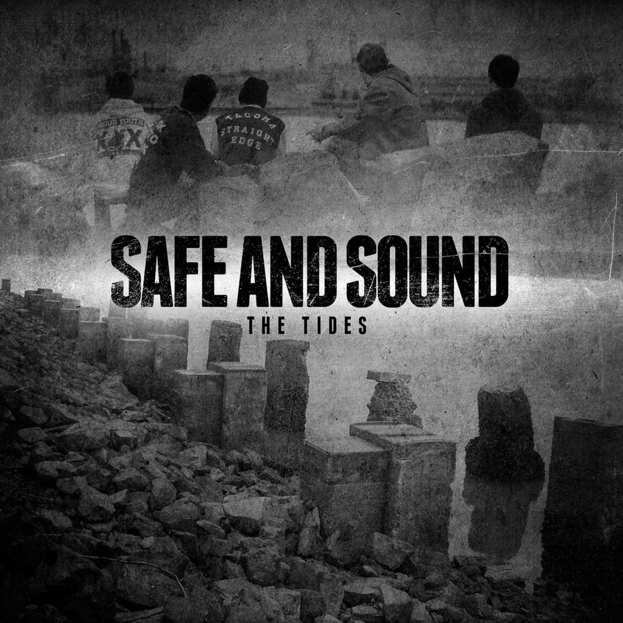 Safe And Sound "The Tides"