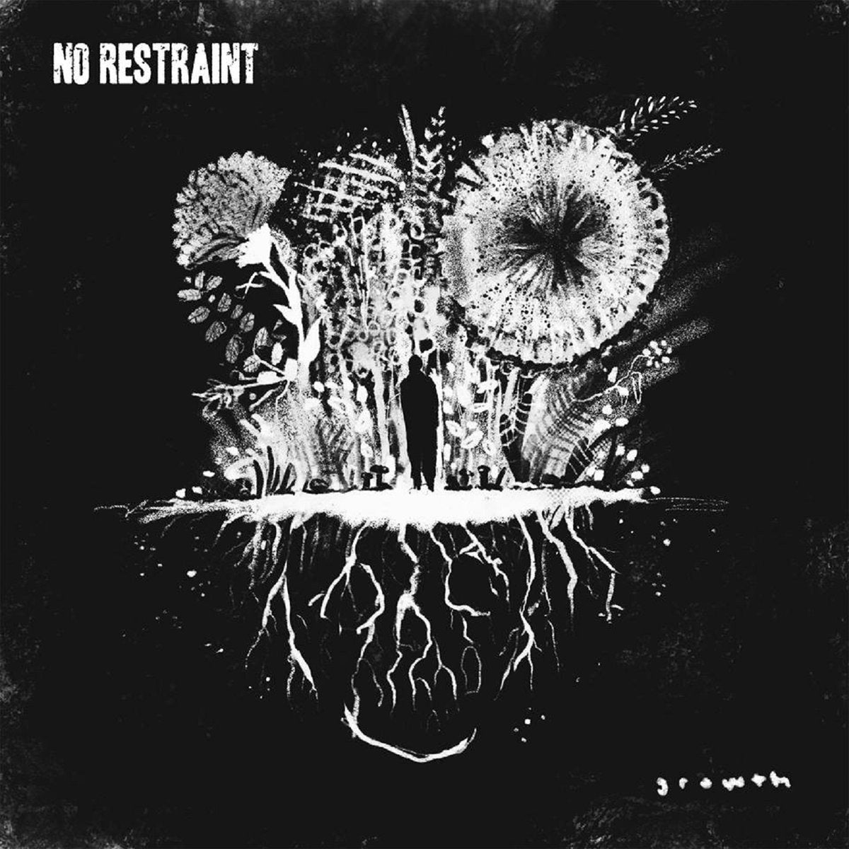 No Restraint "Growth"