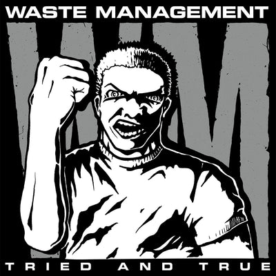 Waste Management "Tried And True"