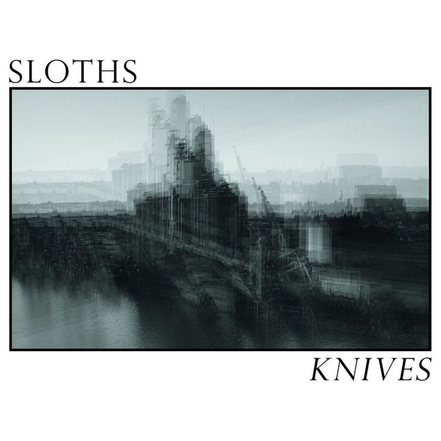 Sloths "Knives"