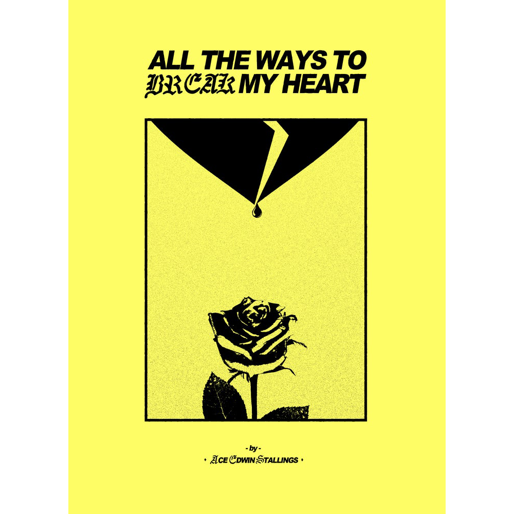 Ace Edwin Stallings "All The Ways To Break My Heart"