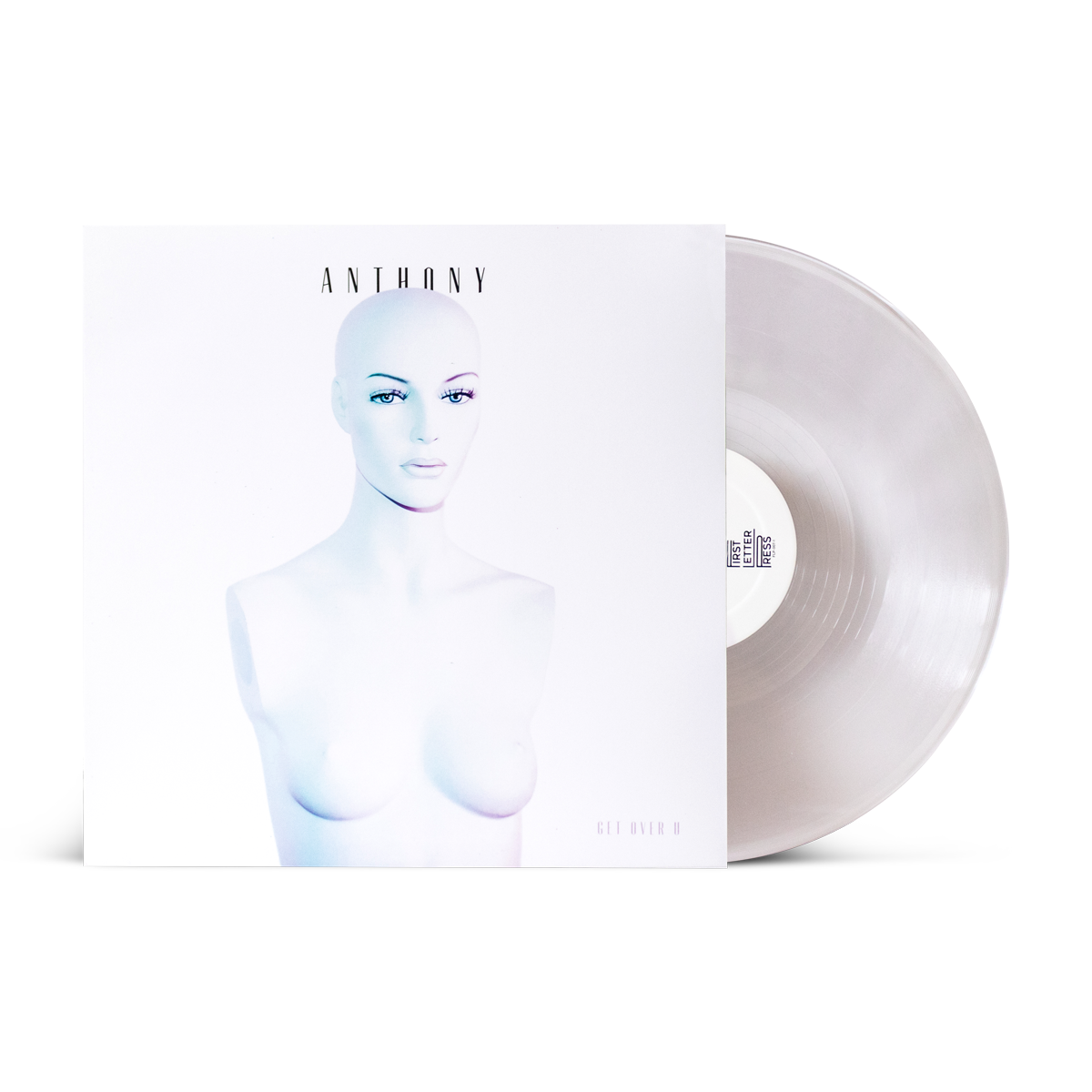 Anthony "Get Over U"