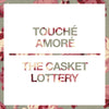 Touche Amore / The Casket Lottery "Split"