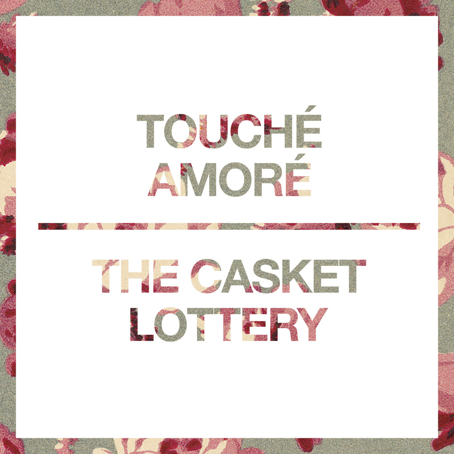 Touche Amore / The Casket Lottery "Split"