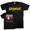 Change "The Few, The True" Black T-Shirt
