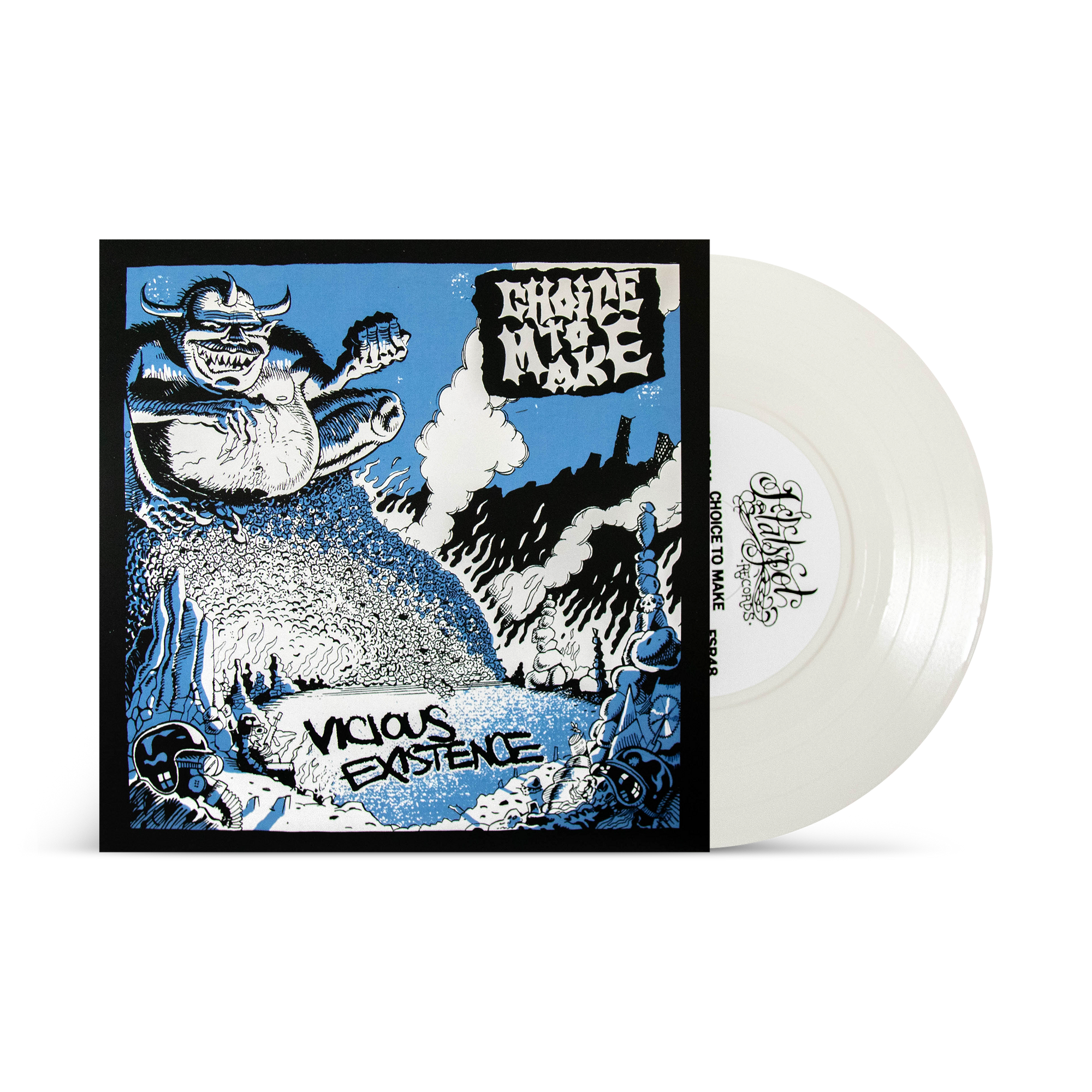 Choice To Make "Vicious Existence"