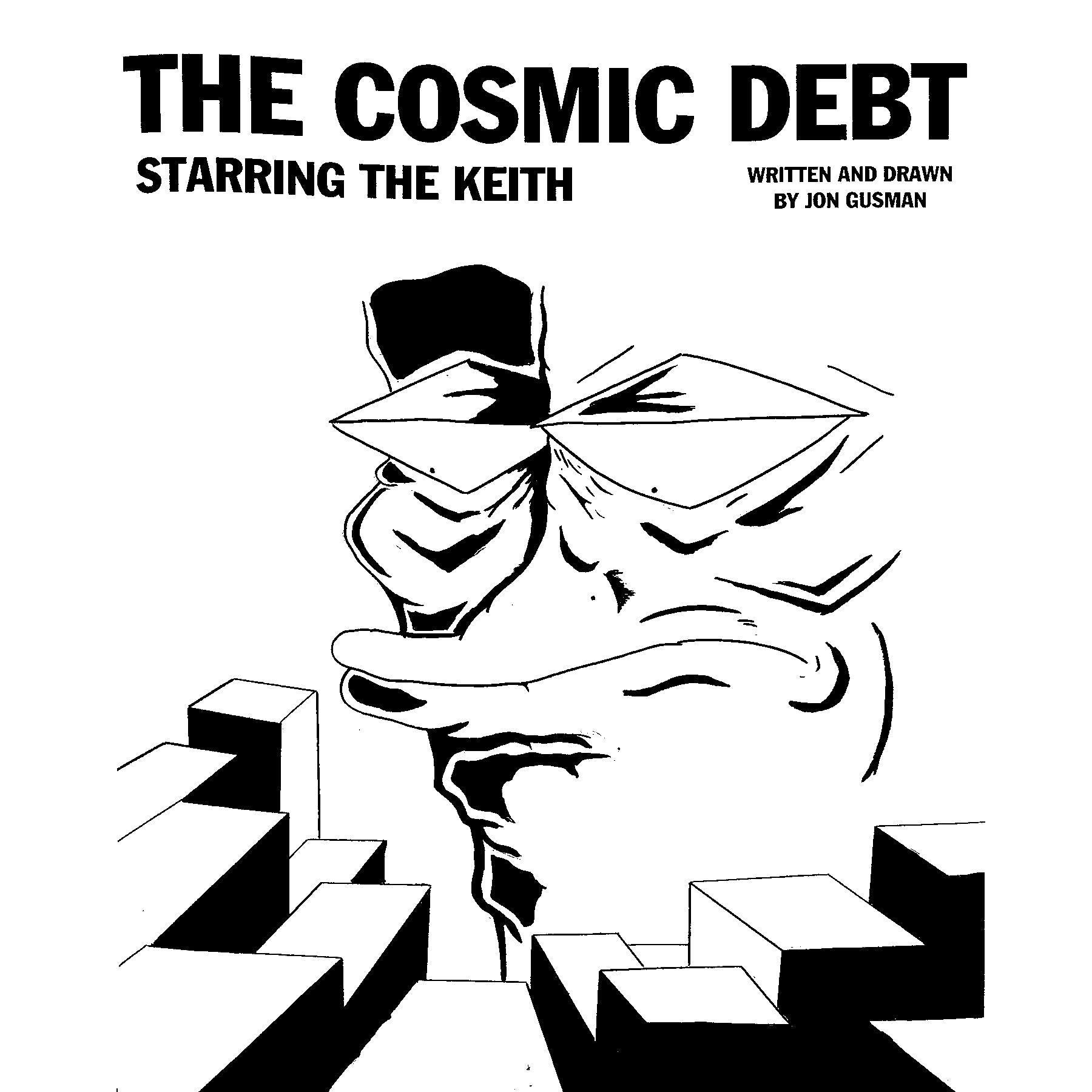 Jon Gusman "The Cosmic Debt" Zine