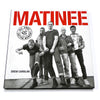 Matinee: All Ages On The Bowery 1983-1985 Photo Book
