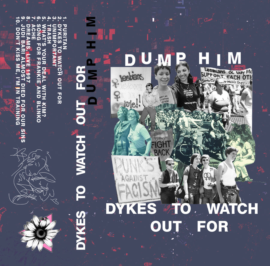 Dump Him "Dykes To Watch Out For"