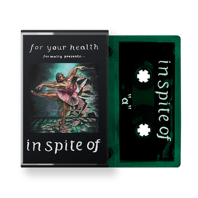 For Your Health "In Spite Of"