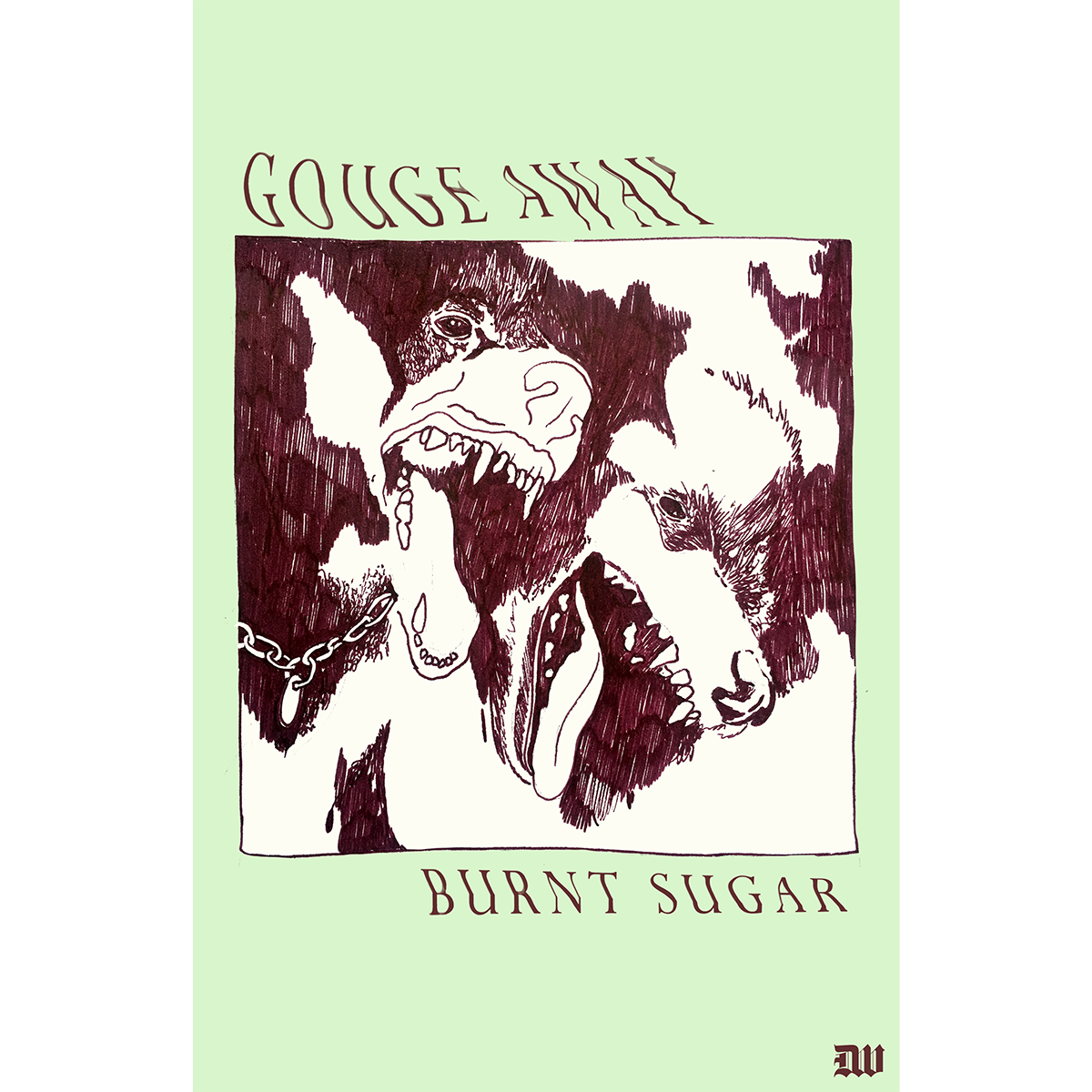 Gouge Away "Burnt Sugar" Poster