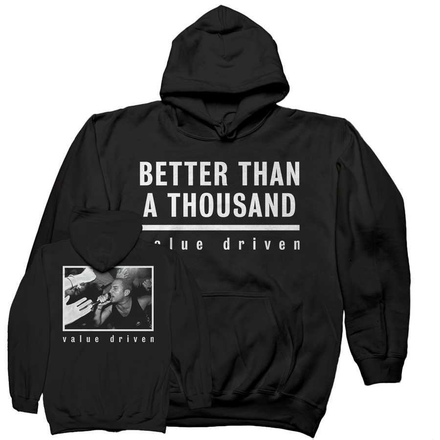 Better Than A Thousand "Value Driven" Black Hooded Sweatshirt