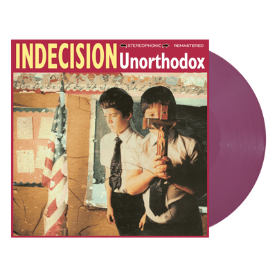 Indecision "Unorthodox"