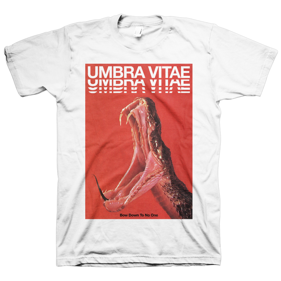 Umbra Vitae "Bow Down To No One" White T-Shirt