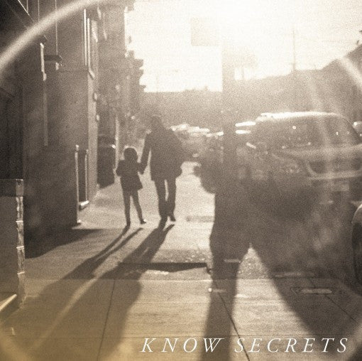 Know Secrets "Self Titled"