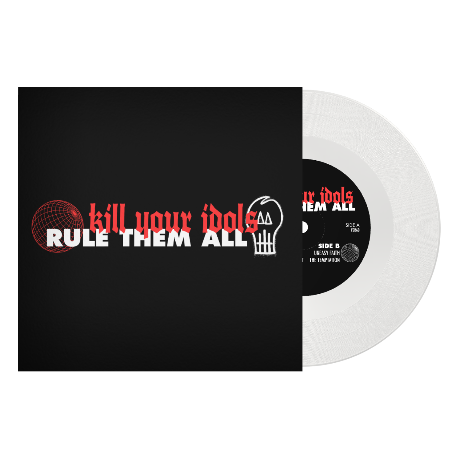 Kill Your Idols / Rule Them All "Split"