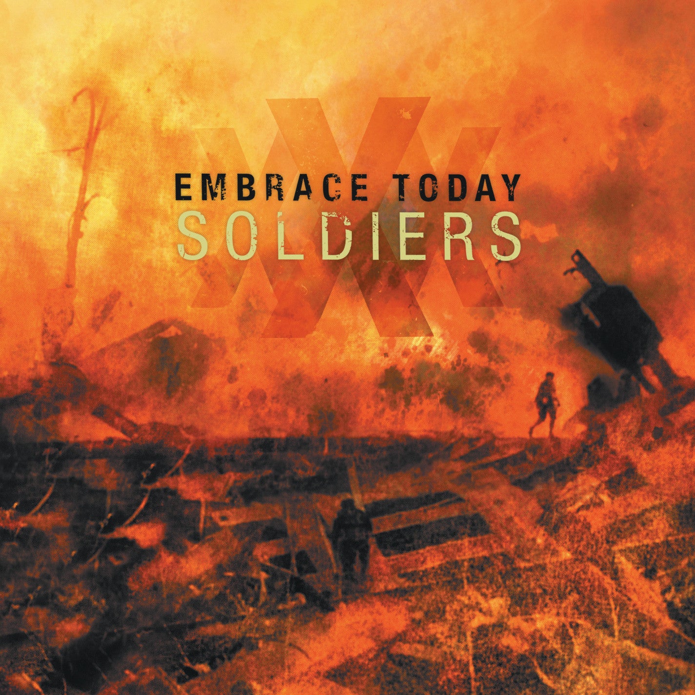 Embrace Today "Soldiers"