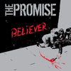 The Promise "Believer"