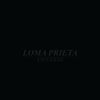 Loma Prieta "Life/Less"