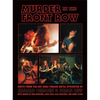 Harald Oimoen & Brian Lew "Murder In The Front Row: Shots From the Bay Area Thrash Metal Epicenter"