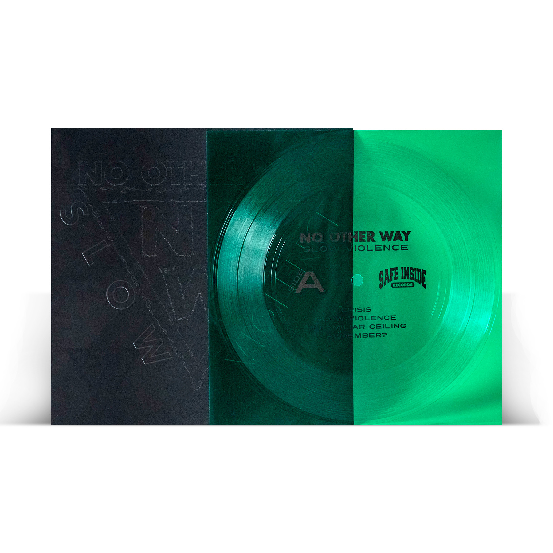 No Other Way "Slow Violence"