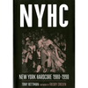 NYHC: New York Hardcore 1980 - 1990 by Tony Rettman