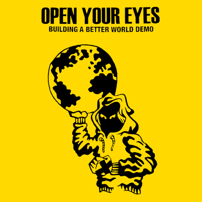 Open Your Eyes "Building A Better World"
