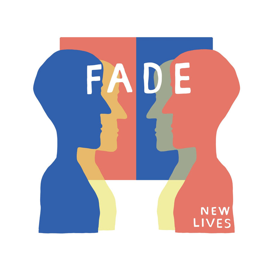 New Lives "Fade"