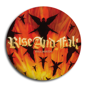 Rise And Fall "Hellmouth" Button