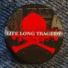 Life Long Tragedy "Skull" Button