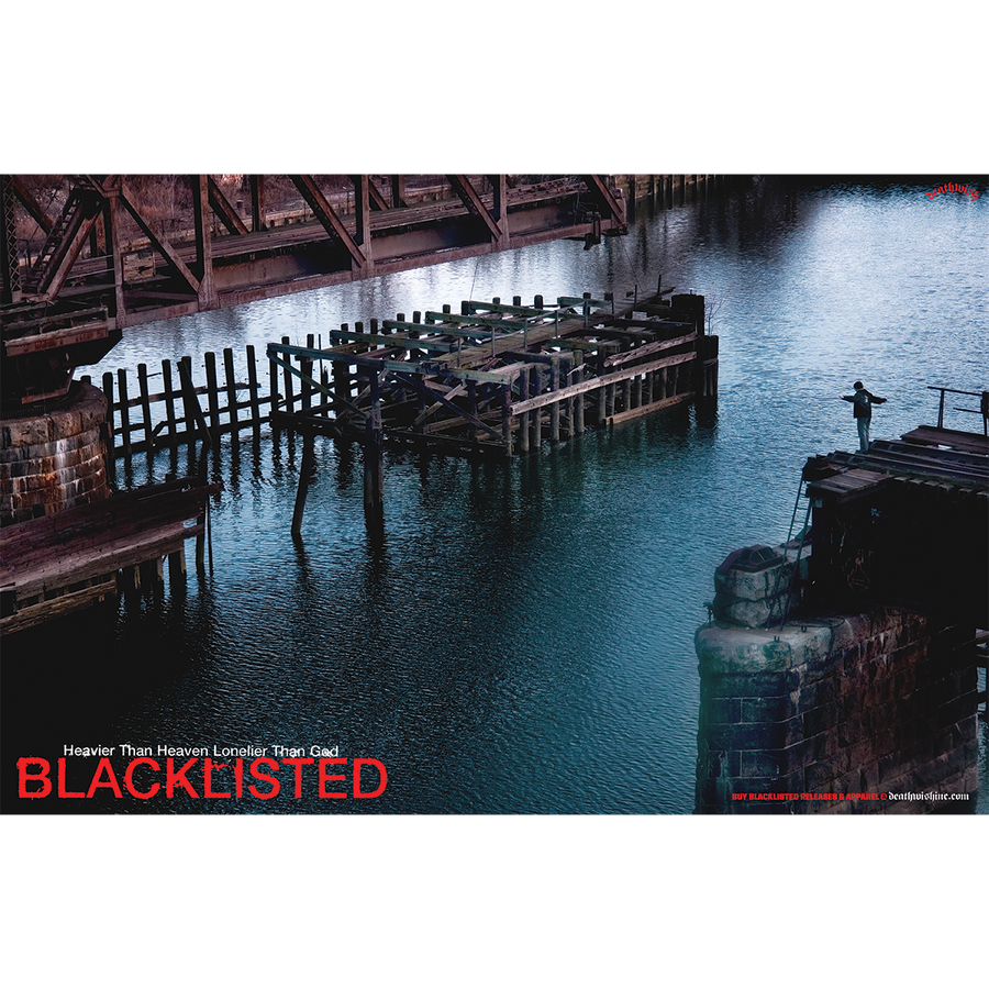 Blacklisted "Heavier Than Heaven, Lonelier Than God" Poster