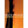 Razor Crusade "Infinite Water" Poster