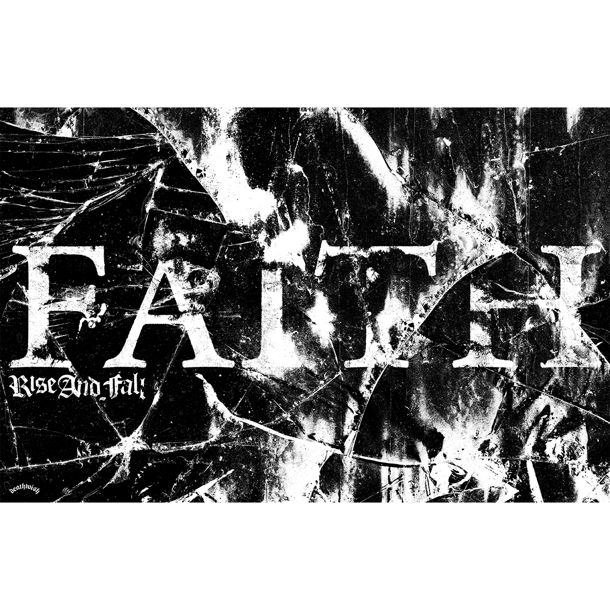 Rise And Fall "Faith" Poster