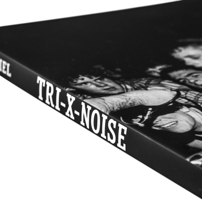 Tri-X Noise - Photographs 1981-2016 by Bill Daniel