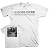 Blacklisted "When People Grow, People Go - Logo" White T-Shirt