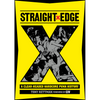 Straight Edge: A Clear-Headed Hardcore Punk History, by Tony Rettman
