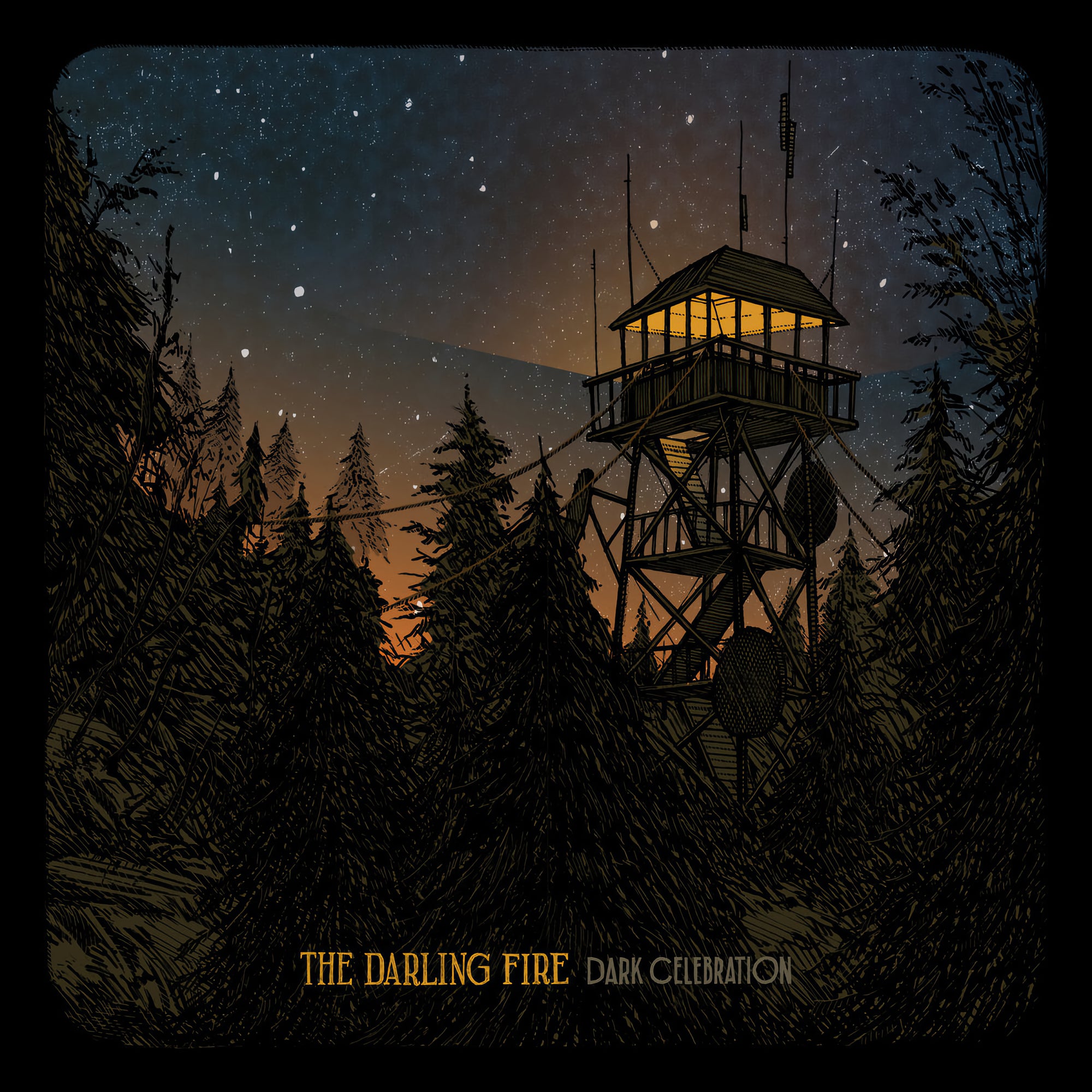 The Darling Fire “Dark Celebration”