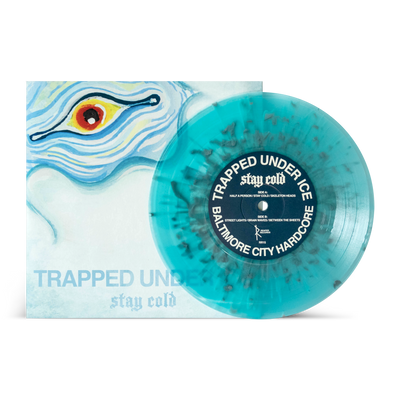 Trapped Under Ice "Stay Cold"