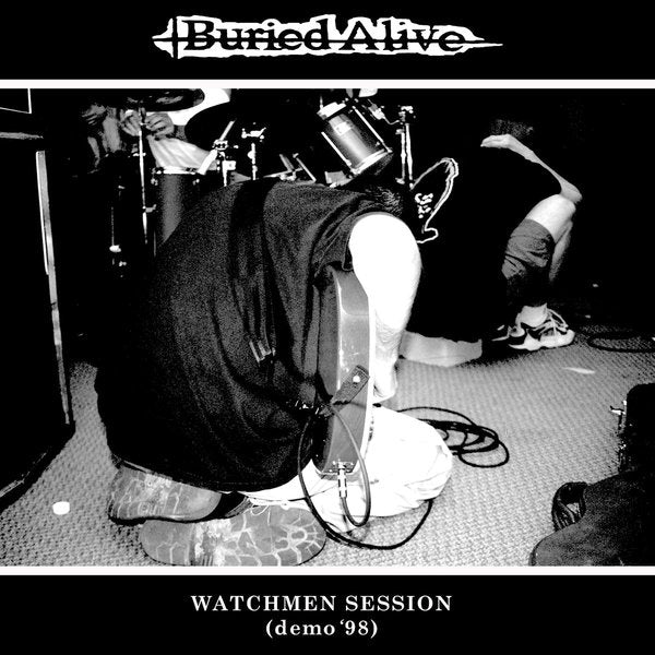 Buried Alive "Watchmen Session"